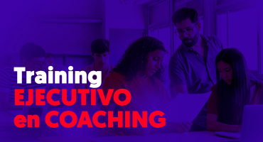Training  Ejecutivo en Coaching